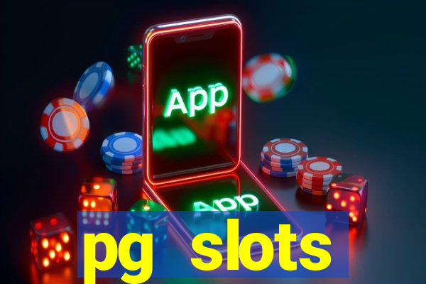 pg slots porcentagem agora